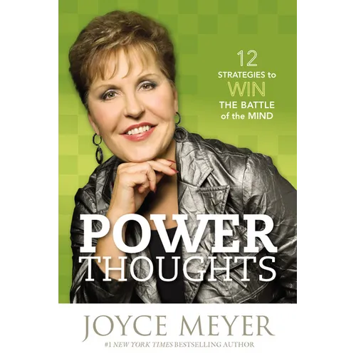 Power Thoughts: 12 Strategies to Win the Battle of the Mind