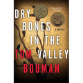 Dry Bones in the Valley: A Henry Farrell Novel