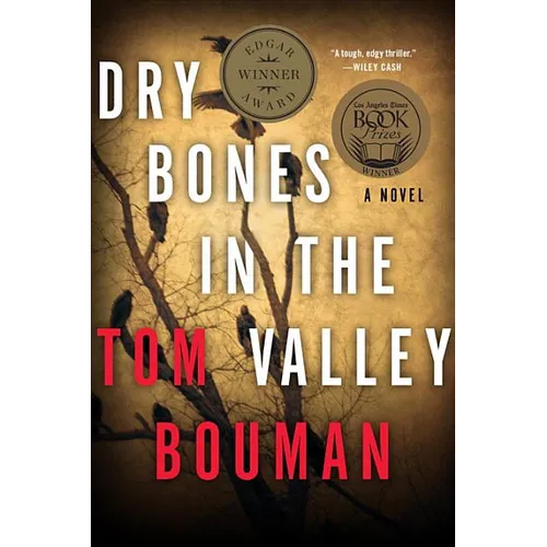 Dry Bones in the Valley: A Henry Farrell Novel