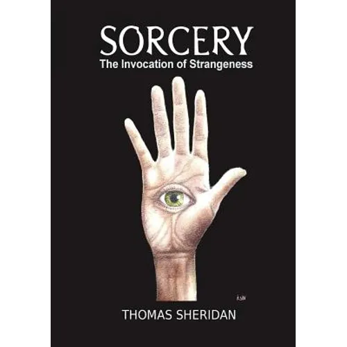 Sorcery: The Invocation of Strangeness