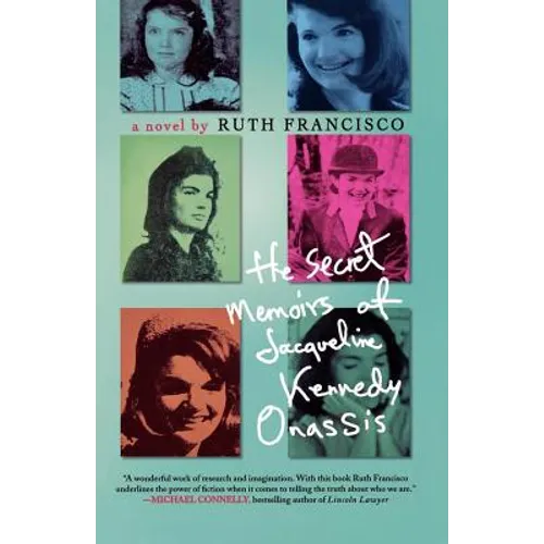 The Secret Memoirs of Jacqueline Kennedy Onassis