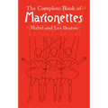 The Complete Book of Marionettes