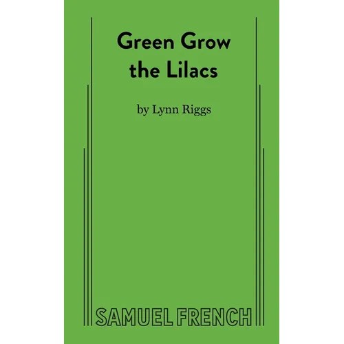 Green Grow the Lilacs
