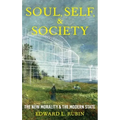 Soul, Self, and Society: The New Morality and the Modern State
