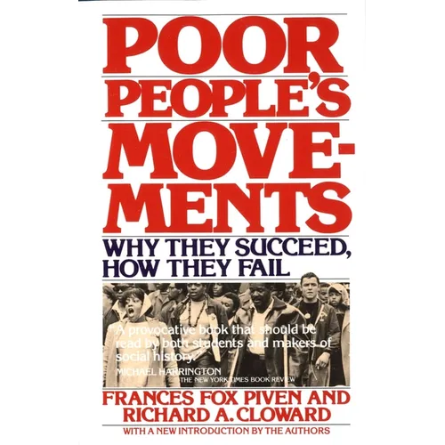 Poor People's Movements: Why They Succeed, How They Fail