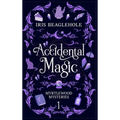 Accidental Magic: Myrtlewood Mysteries book one (special hardcover edition)