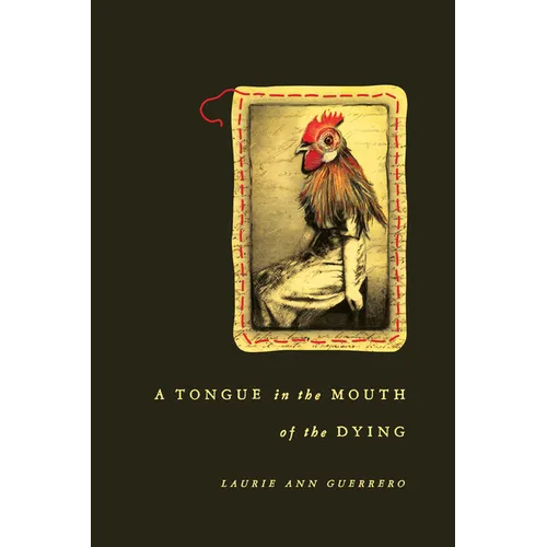 A Tongue in the Mouth of the Dying