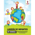 ¡Jardín De Infantes Es Genial!: Jardín De Infantes Para Colorear Libro De Actividades