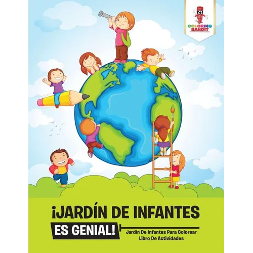 ¡Jardín De Infantes Es Genial!: Jardín De Infantes Para Colorear Libro De Actividades