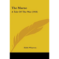 The Marne: A Tale Of The War (1918)