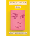 The Girl Who Never Read Noam Chomsky