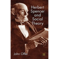 Herbert Spencer and Social Theory