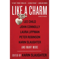 Like a Charm: A Novel in Voices