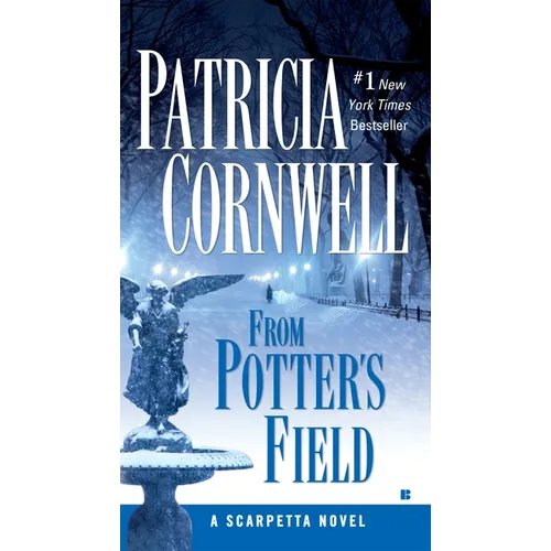 From Potter's Field: Scarpetta (Book 6)