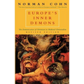 Europe's Inner Demons: The Demonization of Christians in Medieval Christendom
