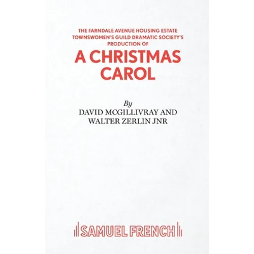 Farndale Avenue Housing Estate Townswomen's Guild Dramatic Society's Production of A Christmas Carol