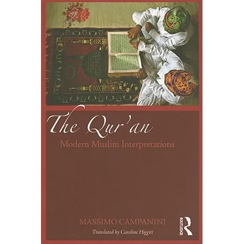 The Qur'an: Modern Muslim Interpretations