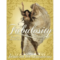 Fabulosity: What It Is & How to Get It