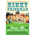 'Scuse Me While I Whip This Out: Reflections on Country Singers, Presidents, and Other Troublemakers