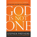 God Is Not One: The Eight Rival Religions That Run the World