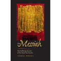 The Messiah Before Jesus: The Suffering Servant of the Dead Sea Scrolls