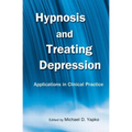 Hypnosis and Treating Depression: Applications in Clinical Practice