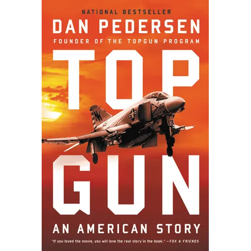 Topgun: An American Story