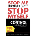 Stop Me Because I Can't Stop Myself: Taking Control of Impulsive Behavior