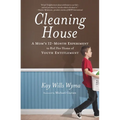 Cleaning House: A Mom's Twelve-Month Experiment to Rid Her Home of Youth Entitlement