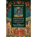 The Cambridge Companion to Orthodox Christian Theology