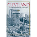 Cleveland, Second Edition: A Concise History, 17961996