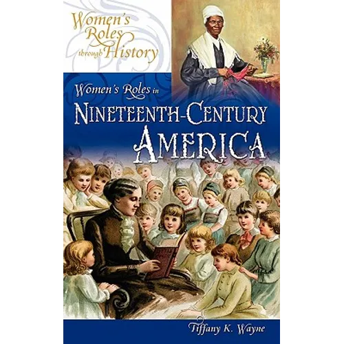 Women's Roles in Nineteenth-Century America