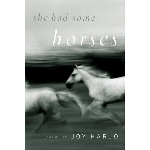 She Had Some Horses