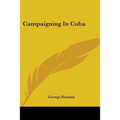 Campaigning In Cuba