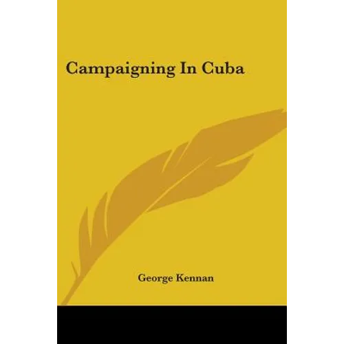 Campaigning In Cuba