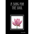 A Song For The Soul