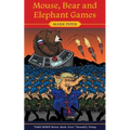 Mouse, Bear and Elephant Games