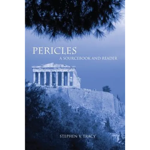 Pericles: A Sourcebook and Reader