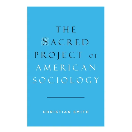 Sacred Project of American Sociology