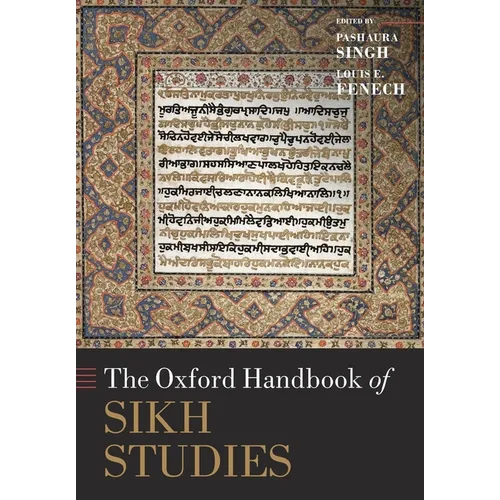 The Oxford Handbook of Sikh Studies