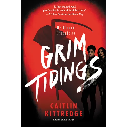 Grim Tidings: Hellhound Chronicles