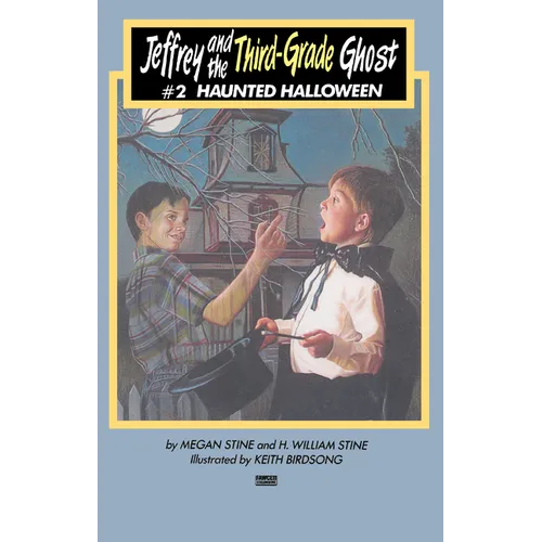 Jeffrey and the Third-Grade Ghost: Haunted Halloween: Volume 2