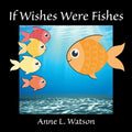 If Wishes Were Fishes: A Celebration of Animal Group Names