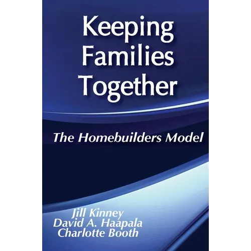Keeping Families Together: The Homebuilders Model