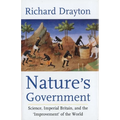 Nature's Government: Science, Imperial Britain and the 'Improvement' of the World