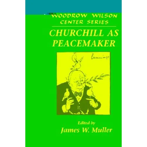 Churchill as Peacemaker