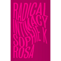 Radical Intimacy