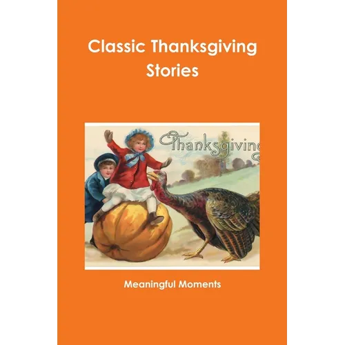 Classic Thanksgiving Stories