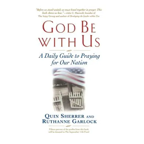 God Be with Us: A Daily Guide to Praying for Our Nation