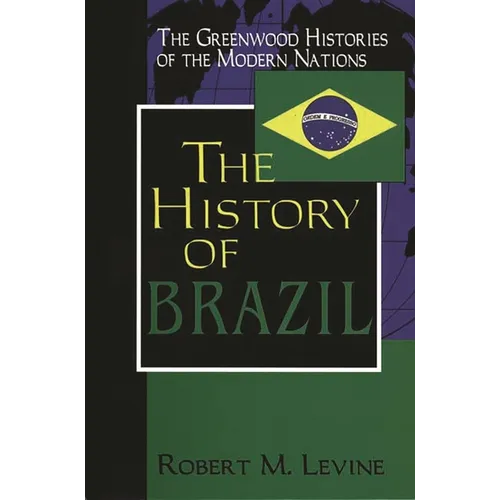 The History of Brazil